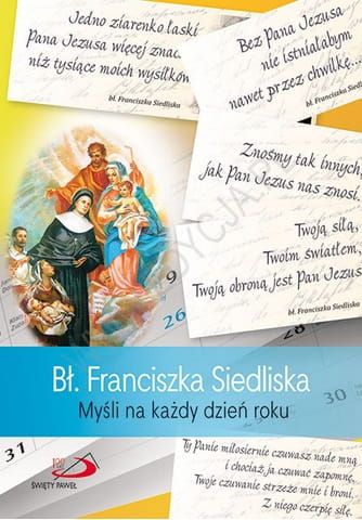 Bł. Franciszka Siedliska. Myśli na każdy dzień roku e-religijne.pl