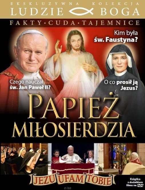 Papież Miłosierdzia - film DVD z książeczką - kolekcja FAKTY CUDA TAJEMNICE księgarnia religijna wydawnictwo e-lite sklep