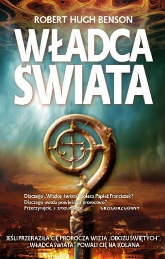 Książka WŁADCA ŚWIATA - Robert Hugh Benson Wydawnictwo Fronda