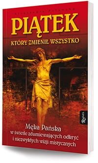Piątek, który zmienił wszystko - Aleksandra Polewska e-religijne.pl