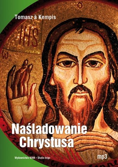 NAŚLADOWANIE CHRYSTUSA - Tomasz  Kempis  MP3 e-religijne.pl