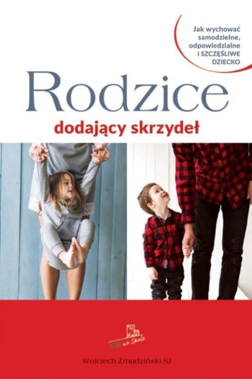 Rodzice_dodajacy_skrzydel.jpg