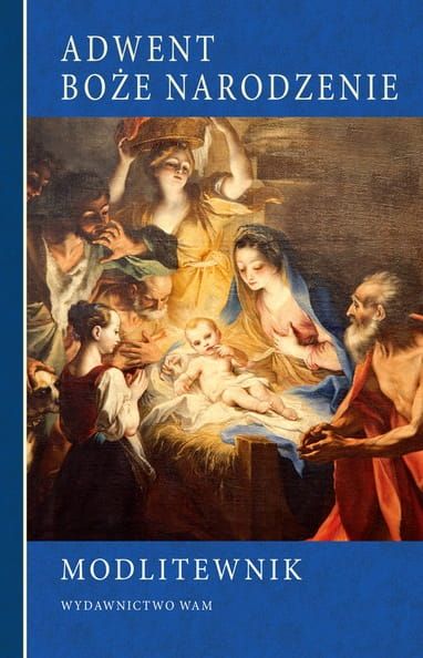 Modlitewnik - Adwent - Boże Narodzenie wydawnictwo WAM księgarnia chrześcijańska e-religijne.pl