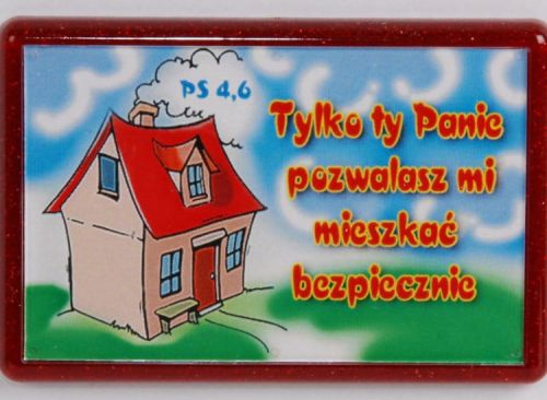 Magnes: Tylko ty Panie pozwalasz mi mieszkać bezpiecznie e-religijne.pl