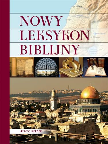Nowy leksykon biblijny - JEDNOŚĆ e-religijne.pl