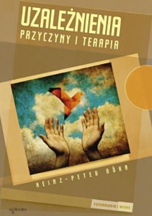 Uzależnienia. Przyczyny i terapia - Heinz-Peter Röhr e-religijne.pl