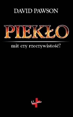 PIEKŁO mit czy rzeczywistość? - David Pawson e-religijne.pl