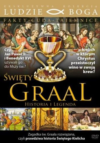 Święty Graal. Historia i legenda - film DVD z książeczką - kolekcja Ludzie Boga DVD e-religijne.pl