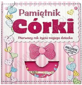 Pamiętnik córki. Pierwszy rok życia mojego dziecka e-religijne.pl