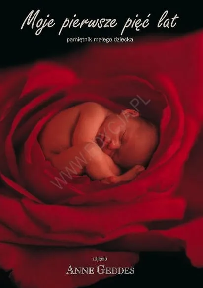 Moje pierwsze pięć lat. Okładka czerwona - Anne Geddes e-religijne.pl