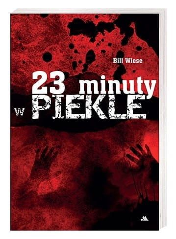 Książka 23 minuty w piekle Bill Wiese wydawnictwo AA księgarnia e-religijne.pl