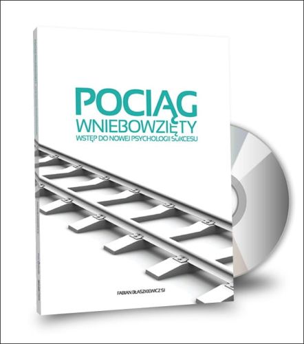 Pociąg wniebowzięty. Wstęp do nowej psychologii sukcesu książka + CD - o. Fabian Błaszkiewicz e-religjne.pl
