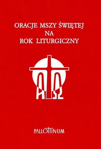 Oracje Mszy świętej na rok liturgiczny e-religijne.pl