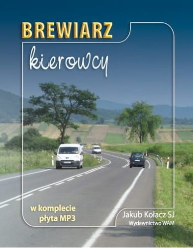 BREWIARZ KIEROWCY w komplecie z MP3 - Jakub Kołacz SJ e-religijne.pl