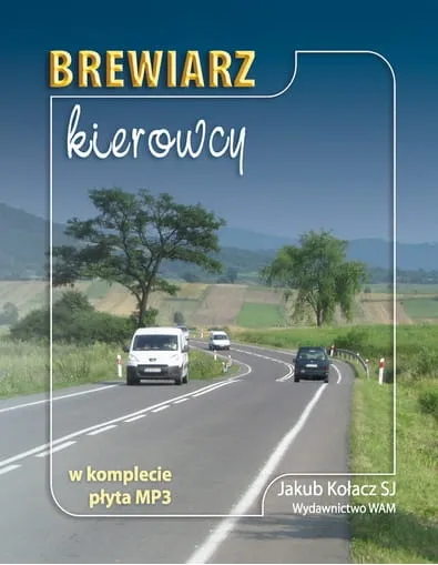 BREWIARZ KIEROWCY w komplecie z MP3 - Jakub Kołacz SJ e-religijne.pl