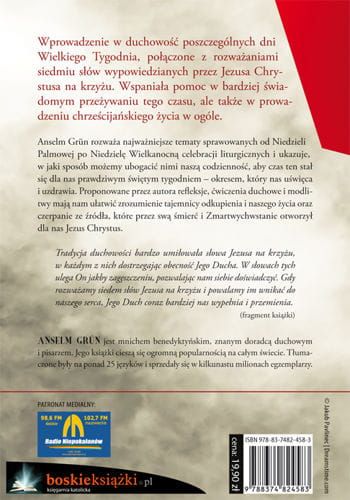 SIEDEM KROKÓW KU ŻYCIU. Słowa Jezusa na krzyżu  otworzyć się na tajemnicę Wielkanocy - Anselm Grn e-religijne.pl
