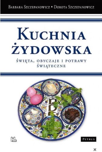 Kuchnia żydowska - Barbara Szczepanowicz, Dorota Szczepanowicz e-religijne.pl
