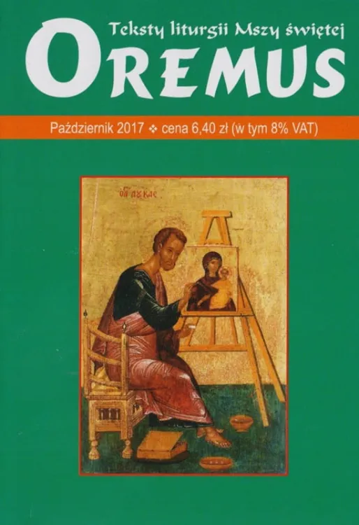 Oremus na PAŹDZIERNIK 2017 - teksty liturgii Mszy Świętej e-religijne.pl księgarnia chrześcijańska e-religijne.pl 