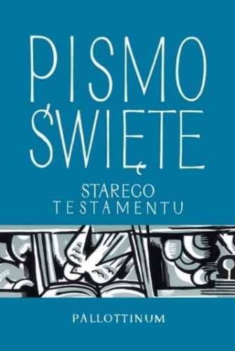 Pismo Święte Starego Testamentu Pallotinum e-religijne.pl