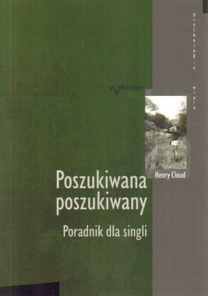 Poszukiwana, poszukiwany. Poradnik dla singli - Henry Cloud e-religijne.pl